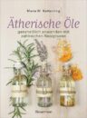 Ätherische Öle, Maria Kettenring festgebunden