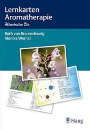 Lernkarten Aromatherapie, R.v. Braunschweig/M. Werner