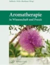 Aromatherapie in Wissenschaft und Praxis