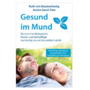 Buch - Gesund im Mund von Ruth Braunschweig & Janine Sarah Klee