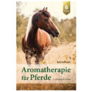 Buch: Aromatherapie für Pferde von Sylvia Pusch