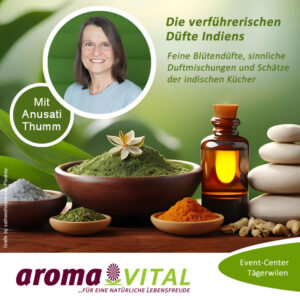 Tageskurs mit Anusati Thumm über die verführerischen Düfte Indiens